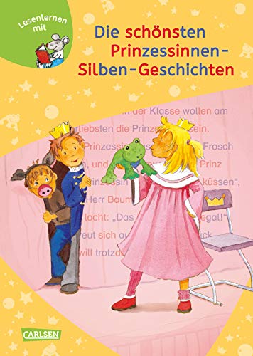 LESEMAUS zum Lesenlernen Sammelbände: Die schönsten Prinzessinnen-Silben-Geschichten: Extra Lesetraining – Lesetexte mit farbiger Silbenmarkierung LESEMAUS zum Lesenlernen Sammelbände: Die schönsten Prinzessinnen-Silben-Geschichten: Extra Lesetraining – Lesetexte mit farbiger Silbenmarkierung