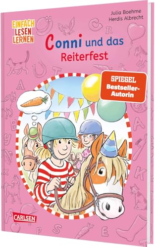 Lesen lernen mit Conni: Conni und das Reiterfest: Einfach Lesen Lernen | Ein Conni-Erstlesebuch ab 6 Jahren über ein herausforderndes Reitturnier und Freundschaft von Carlsen