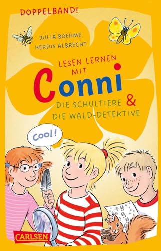 Lesen lernen mit Conni: Doppelband. Enthält die Bände: Conni und die Schultiere / Conni und die Wald-Detektive: Warmherzige Tiergeschichten für Leseanfänger*innen ab 6 Jahren von Carlsen