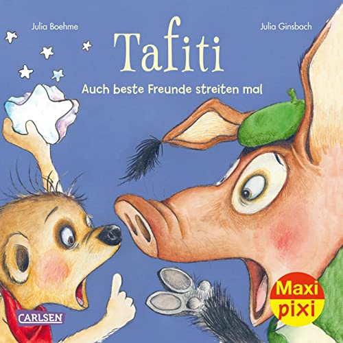 Maxi Pixi 381: Tafiti: Auch beste Freunde streiten mal (381): Miniaturbuch
