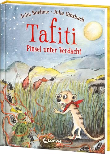 Tafiti (Band 22) - Pinsel unter Verdacht: Komm mit nach Afrika und lerne die Welt des beliebten Erdmännchens kennen - Erstlesebuch zum Vorlesen und ersten Selberlesen ab 6 Jahren
