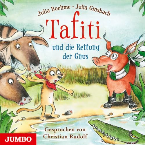 Tafiti und die Rettung der Gnus: 16 Tafiti und die Rettung der Gnus: 16
