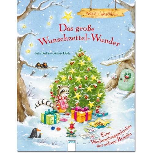Wassili Waschbär - Das große Wunschzettel-Wunder: Eine Weihnachtsgeschichte mit echten Briefen und Goldfolienprägung Wassili Waschbär - Das große Wunschzettel-Wunder: Eine Weihnachtsgeschichte mit echten Briefen und Goldfolienprägung