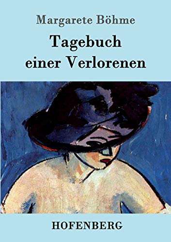 Tagebuch einer Verlorenen von Hofenberg