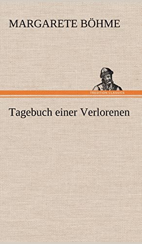 Tagebuch einer Verlorenen von tredition