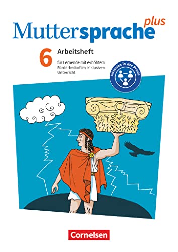 Muttersprache plus - Allgemeine Ausgabe 2020 und Sachsen 2019 - 6. Schuljahr: Arbeitsheft für Lernende mit erhöhtem Förderbedarf im inklusiven Unterricht - Arbeitsheft mit Lösungen von Cornelsen Verlag GmbH