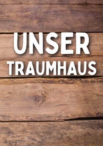 Unser Traumhaus: Ein Hausbau Planer für Häuslebauer und Hausbesitzer die den Traum vom eigenen Haus verwirklichen wollen. Dokumentiere übersichtlich den Baufortschritt deines Eigenheim