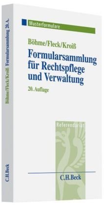 Formularsammlung für Rechtspflege und Verwaltung