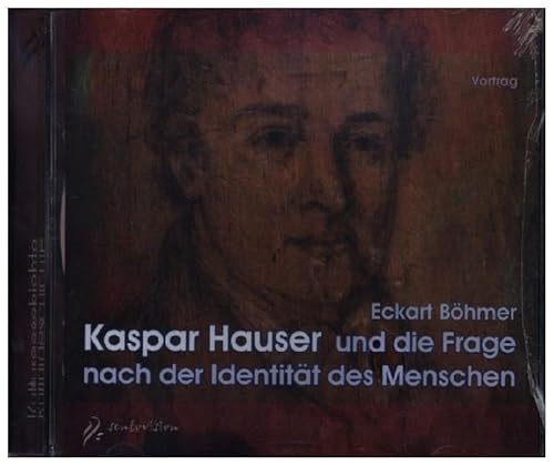 Kaspar Hauser und die Frage nach der Identität des Menschen: 132 Min. Kaspar Hauser und die Frage nach der Identität des Menschen: 132 Min. von Sentovision