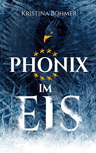 Phönix im Eis von Books on Demand