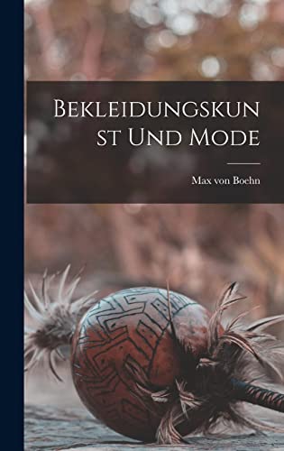 Bekleidungskunst und Mode