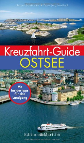 Kreuzfahrt-Guide Ostsee: Mit Insidertipps für den Landgang