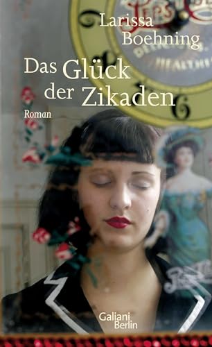 Das Glück der Zikaden: Roman