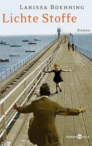 Lichte Stoffe: Roman