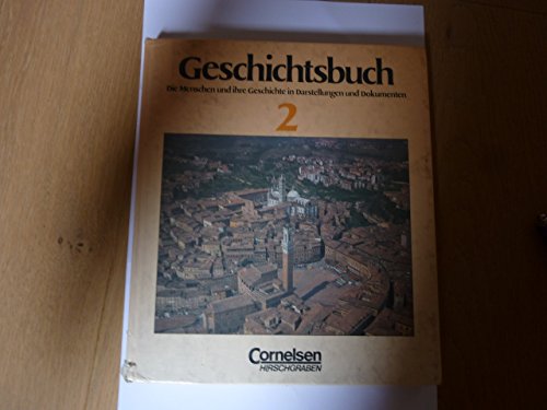 Geschichtsbuch - Ausgabe A: Band 2 - Das Mittelalter und die frühe Neuzeit: Schülerbuch. Festeinband