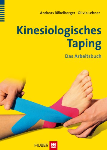 Kinesiologisches Taping: Das Arbeitsbuch