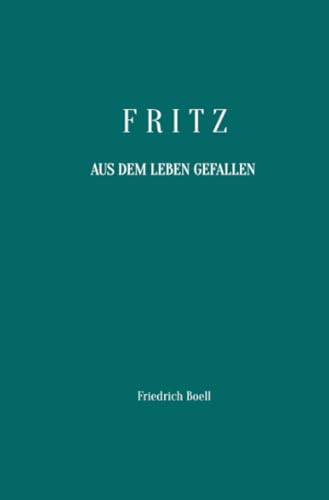 Fritz - Aus dem Leben gefallen von epubli