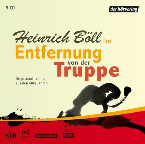 Entfernung von der Truppe: Originalaufnahmen aus den 60er Jahren. Lesungen Entfernung von der Truppe: Originalaufnahmen aus den 60er Jahren. Lesungen