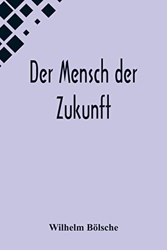Der Mensch der Zukunft