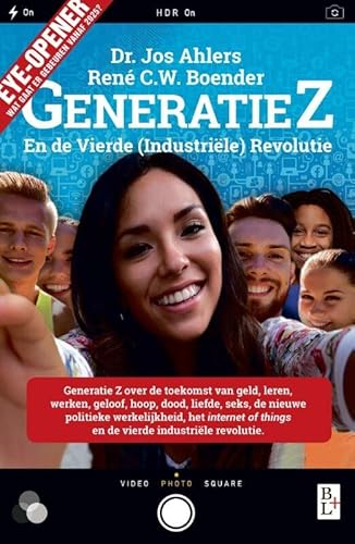 Generatie Z - The next level: ken ze en begrijp ze, voordat ze je leven gaan veranderen Generatie Z - The next level: ken ze en begrijp ze, voordat ze je leven gaan veranderen von Bertram + de Leeuw Uitgevers BV