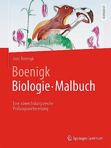 Boenigk, Biologie - Malbuch: Eine abwechslungsreiche Prüfungsvorbereitung von Springer Spektrum