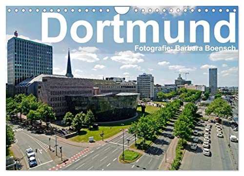 Dortmund - moderne Metropole im Ruhrgebiet (Wandkalender 2024 DIN A4 quer), CALVENDO Monatskalender von CALVENDO