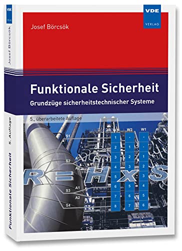 Funktionale Sicherheit: Grundzüge sicherheitstechnischer Systeme von Vde Verlag GmbH