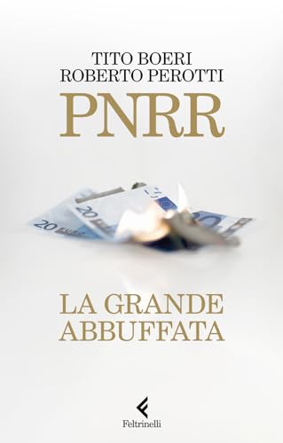 PNRR. La grande abbuffata (Varia)
