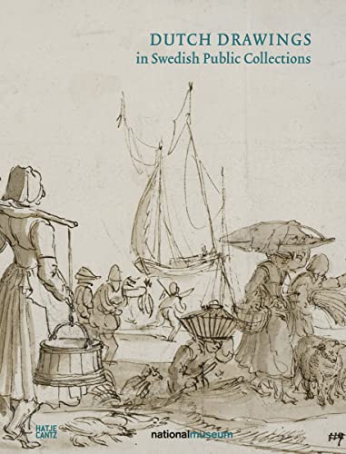 Dutch Drawings in Swedish Public Collections: Volume II