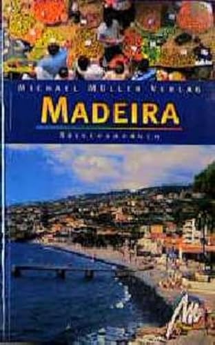 Madeira: Reisehandbuch mit vielen praktischen Tipps