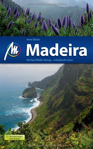 Madeira: Reisehandbuch mit vielen praktischen Tipps.: 15 Wanderungen und Touren
