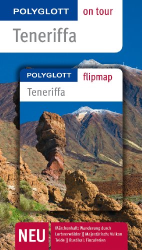 POLYGLOTT on tour Reiseführer Teneriffa: Polyglott on tour mit Flipmap