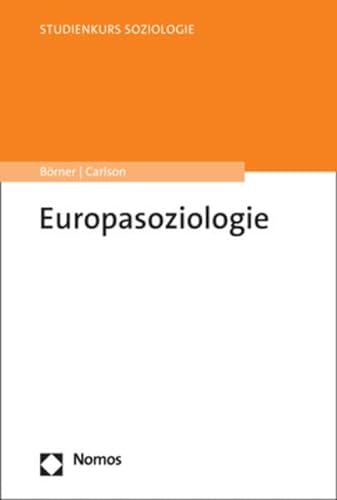 Europasoziologie (Studienkurs Soziologie)