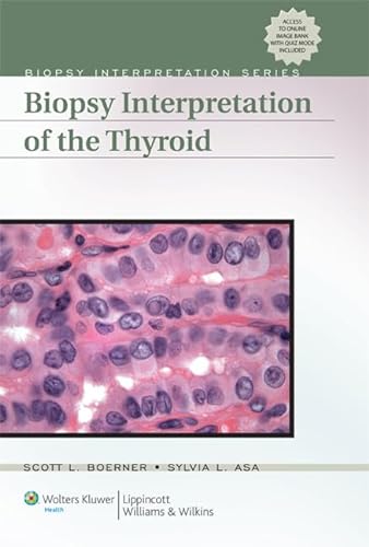 Biopsy Interpretation Thyroid Parathyroid (Biopsy Interpretation Series)