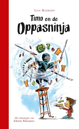 Timo en de oppasninja (Timo en de oppasninja, 1) von Gottmer