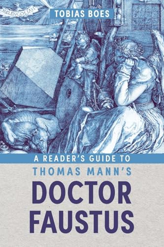 A Reader's Guide to Thomas Mann's Doctor Faustus (Studies in German Literature Linguistics and Culture) von Camden House Inc
