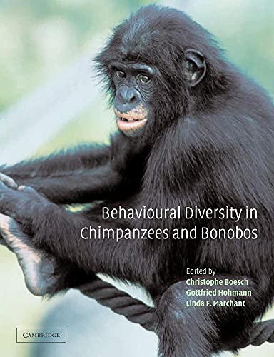 Behavioural Diversity in Chimpanzees and Bonobos von Cambridge University Press