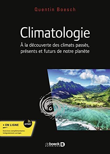 Climatologie: Cours, exercices et problèmes corrigés. Licence, master, Capes et agrégation de STU von DE BOECK SUP
