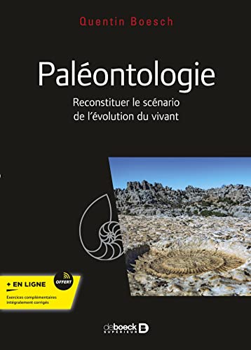 Paléontologie: Cours, exercices et problèmes corrigés. Licence, master, Capes et agrégation de STU von DE BOECK SUP