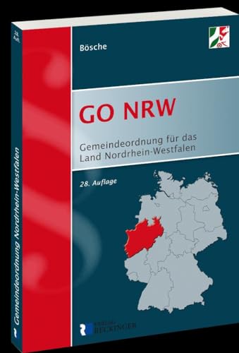 Gemeindeordnung für das Land Nordrhein-Westfalen (GO NRW): Textausgabe von Verlag W. Reckinger