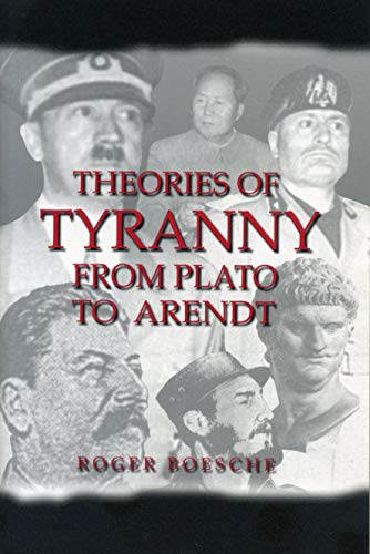 Theories of Tyranny: From Plato to Arendt (Latin America) von Penn State University Press