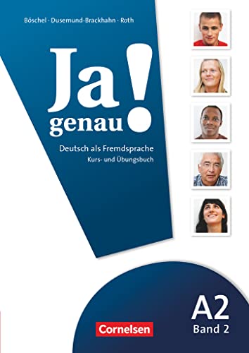 Ja genau! - Deutsch als Fremdsprache - A2: Band 2: Kurs- und Übungsbuch mit Lösungsbeileger und Audio-CD Ja genau! - Deutsch als Fremdsprache - A2: Band 2: Kurs- und Übungsbuch mit Lösungsbeileger und Audio-CD