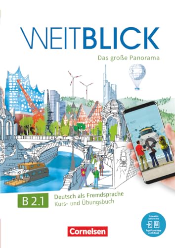 Weitblick - Das große Panorama - B2: Band 1: Kurs- und Übungsbuch - Inkl. E-Book und PagePlayer-App (Weitblick, B2: Band 1) von Cornelsen Verlag GmbH
