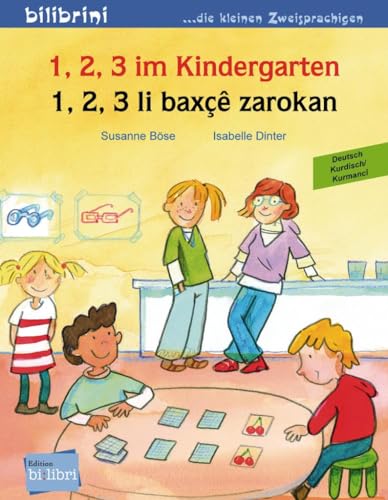 1, 2, 3 im Kindergarten: Kinderbuch Deutsch-Kurdisch/Kurmancî