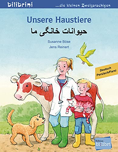 Unsere Haustiere: Kinderbuch Deutsch-Persisch/Farsi Unsere Haustiere: Kinderbuch Deutsch-Persisch/Farsi