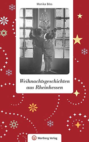 Weihnachtsgeschichten aus Rheinhessen von Wartberg Verlag