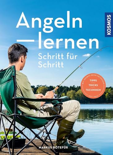 Angeln lernen Schritt für Schritt: Vom Petrijünger zum Angelpapst