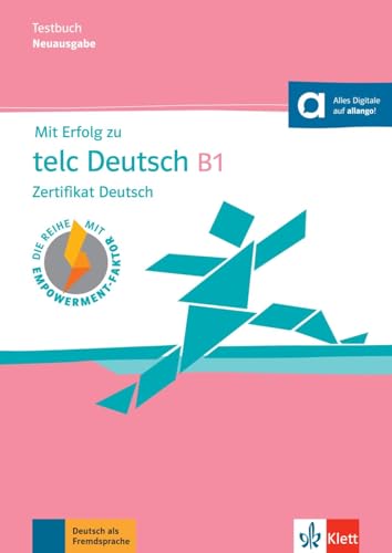 Mit Erfolg zu telc Deutsch B1 – Testbuch: Zertifikat Deutsch. Buch mit digitalen Extras von Klett Sprachen GmbH