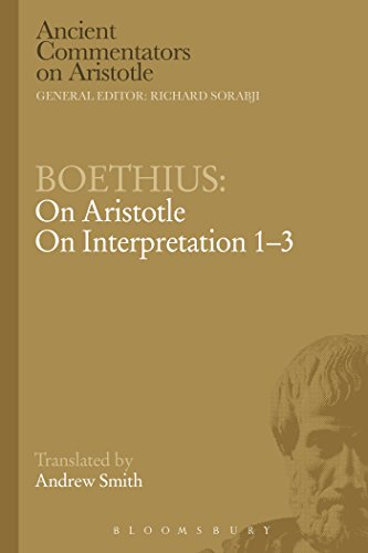 Boethius: On Aristotle On Interpretation 1-3 (Ancient Commentators on Aristotle) von Bloomsbury