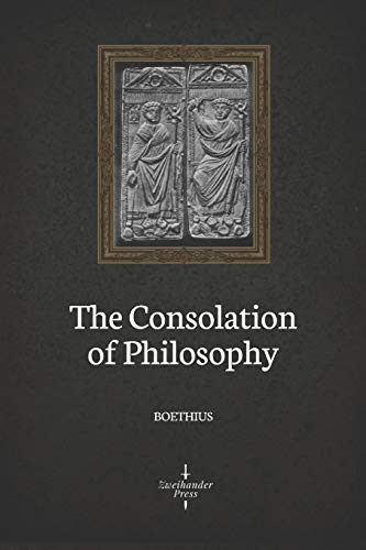 The Consolation of Philosophy (Illustrated) von Independently Published